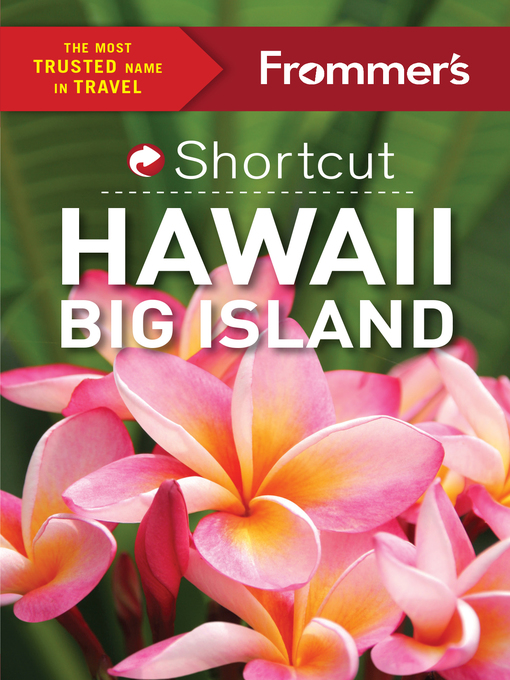 Title details for Frommer's Shortcut Hawaii Big Island by Jeanne Cooper - Available